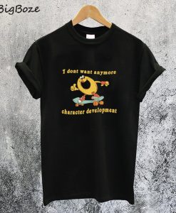 Character Development Meme T-Shirt