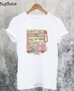 Smell Crazy T-Shirt