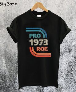Vintage Pro Roe 1973 T-Shirt