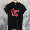 Lane Kiffin Come to The Sip T-Shirt