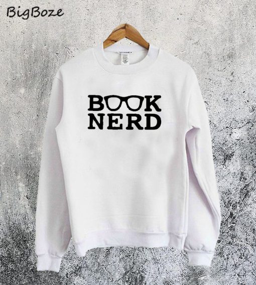 Book Nerd Sweatshirt