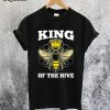 King Of The Hive T-Shirt