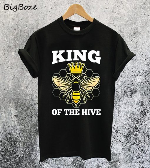 King Of The Hive T-Shirt