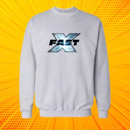 Fast X Sweatshirt