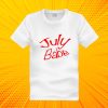 July Babe T Shirt