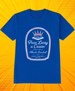 Pour Larry A Crown T Shirt