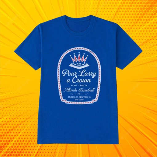 Pour Larry A Crown T Shirt