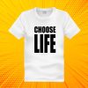 Choose-Life-T-Shirt-1