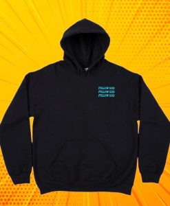 Follow God Hoodie