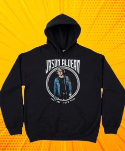 Jason Aldean They Don't Know Tour Hoodie