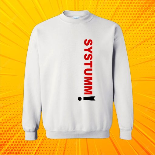 SYSTUMM SWEATSHIRT