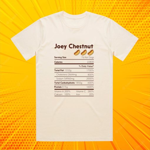 joey chestnut nutrition facts T Shirt