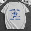 Houston I Have So Many Problems Vintage Raccoon T Shirt