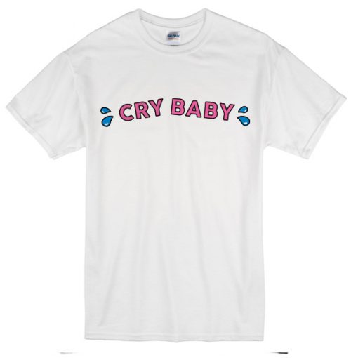 t shirt cry baby