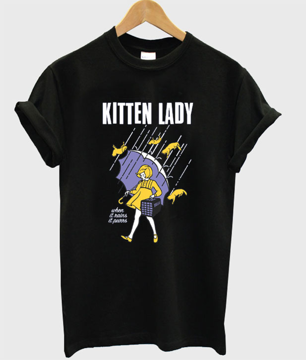 kitten lady t shirt