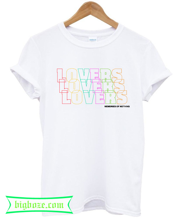 lovers and friends t shirt