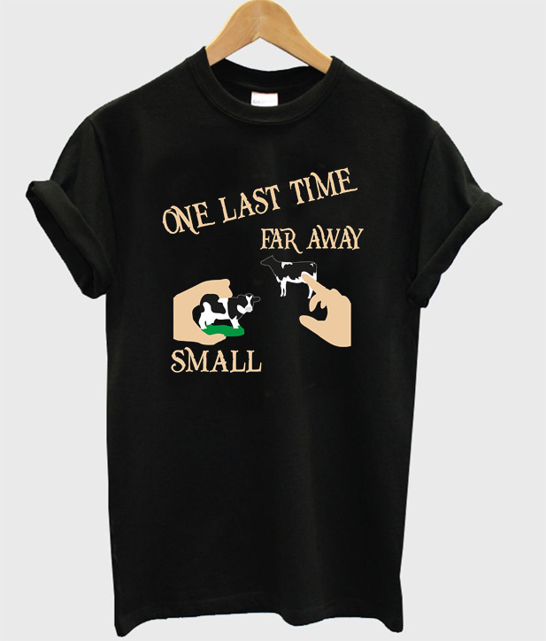 small far away t shirt