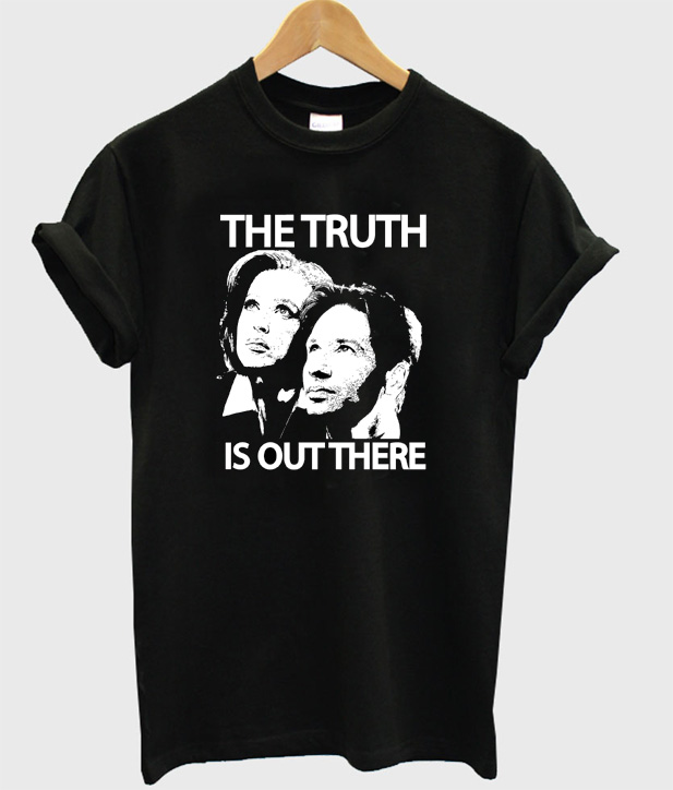 the truth is out there shirt