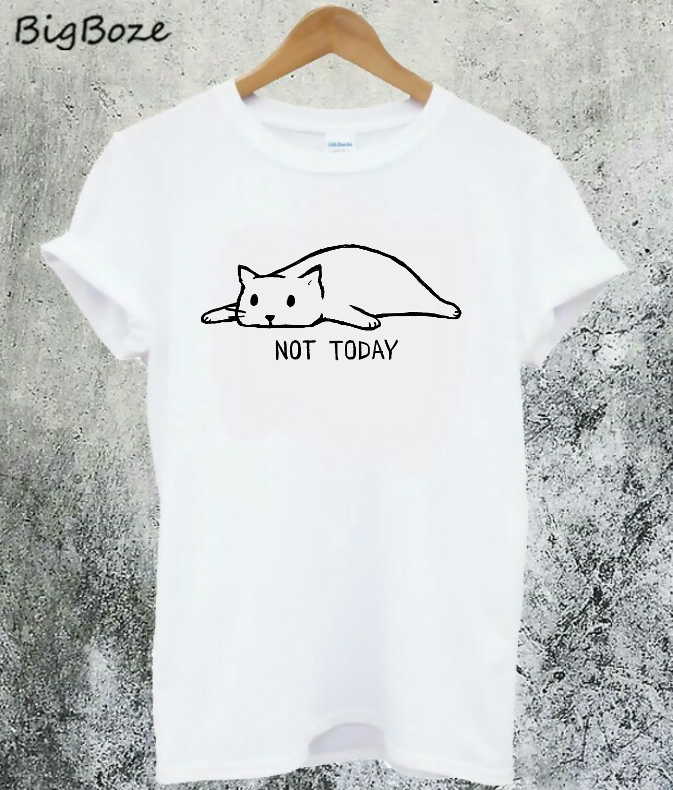 not today cat t shirt