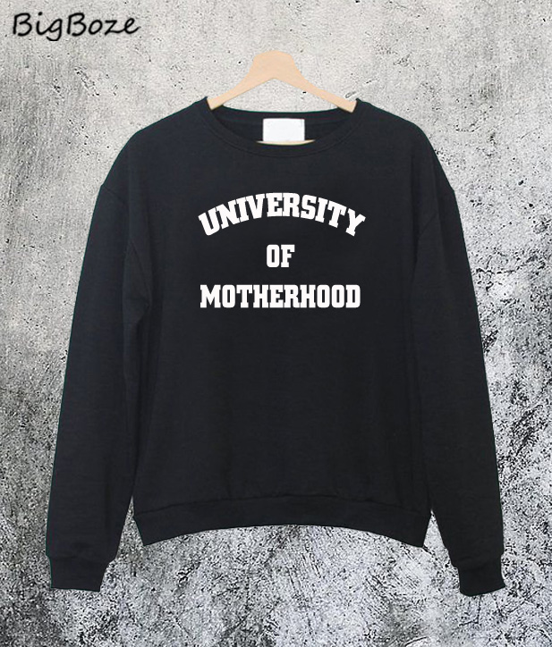 motherhood sweatshirt