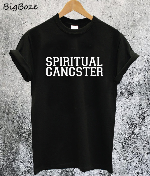 spiritual gangster shirts