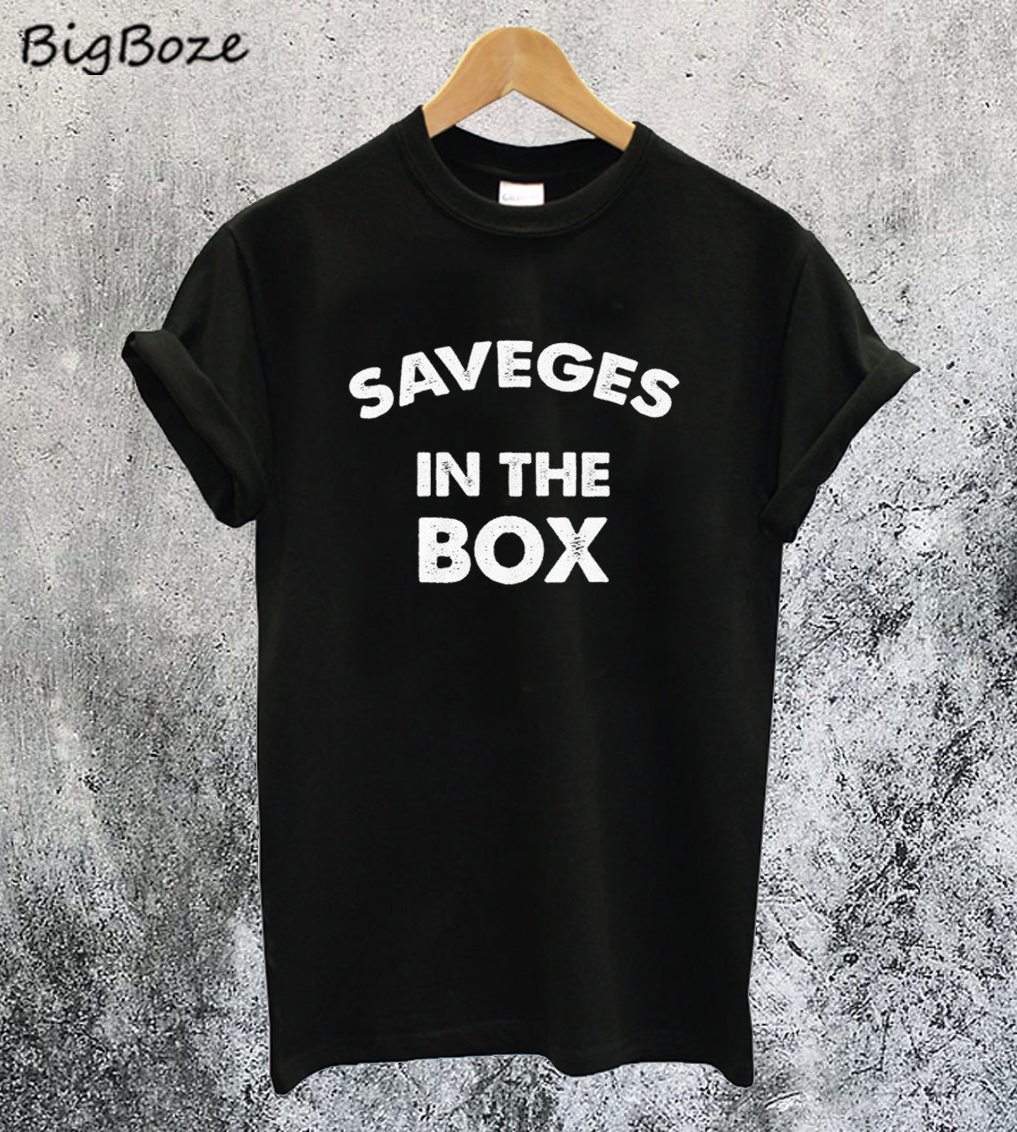 savages in the box shirt